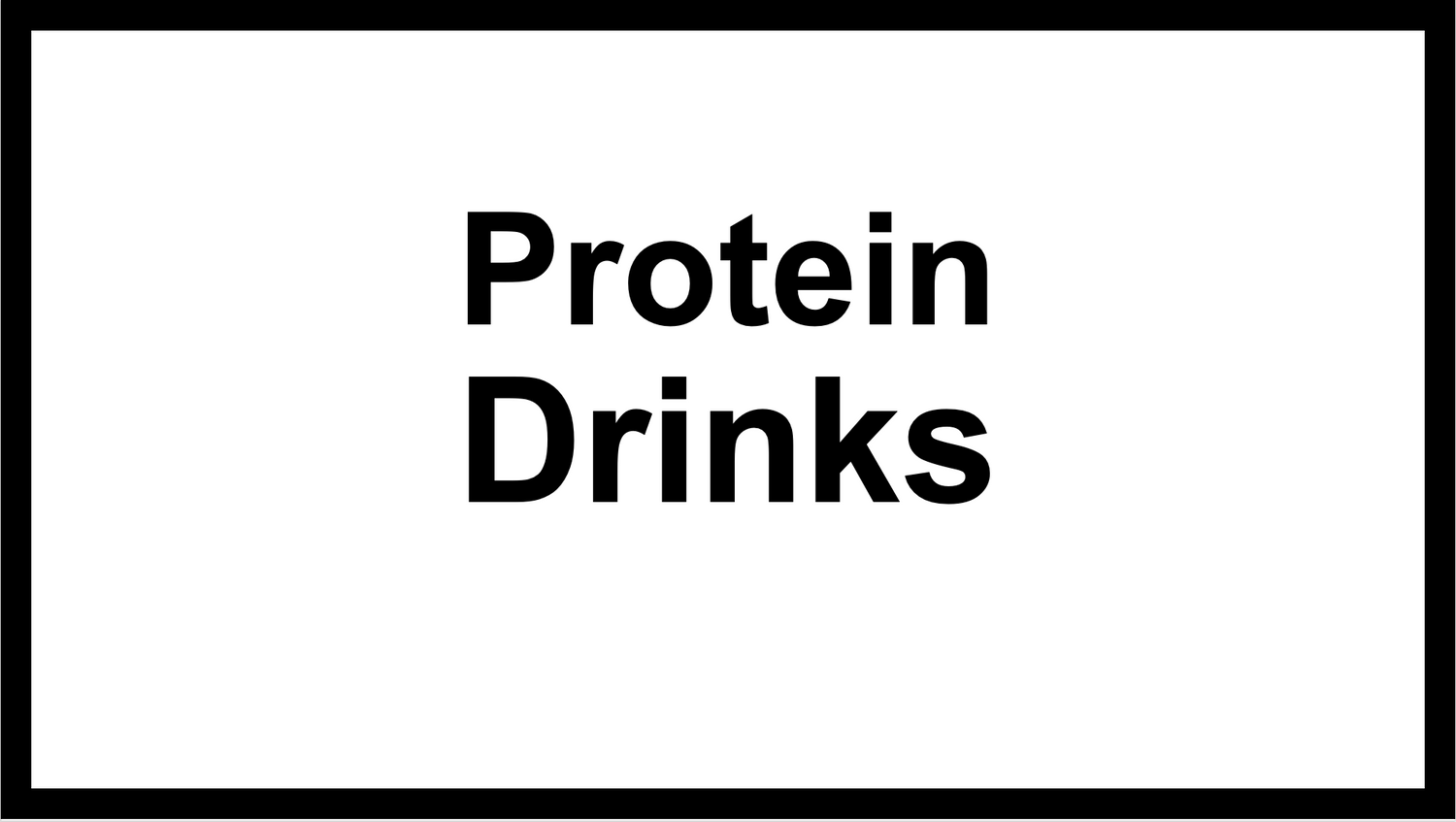 Protein Drinks