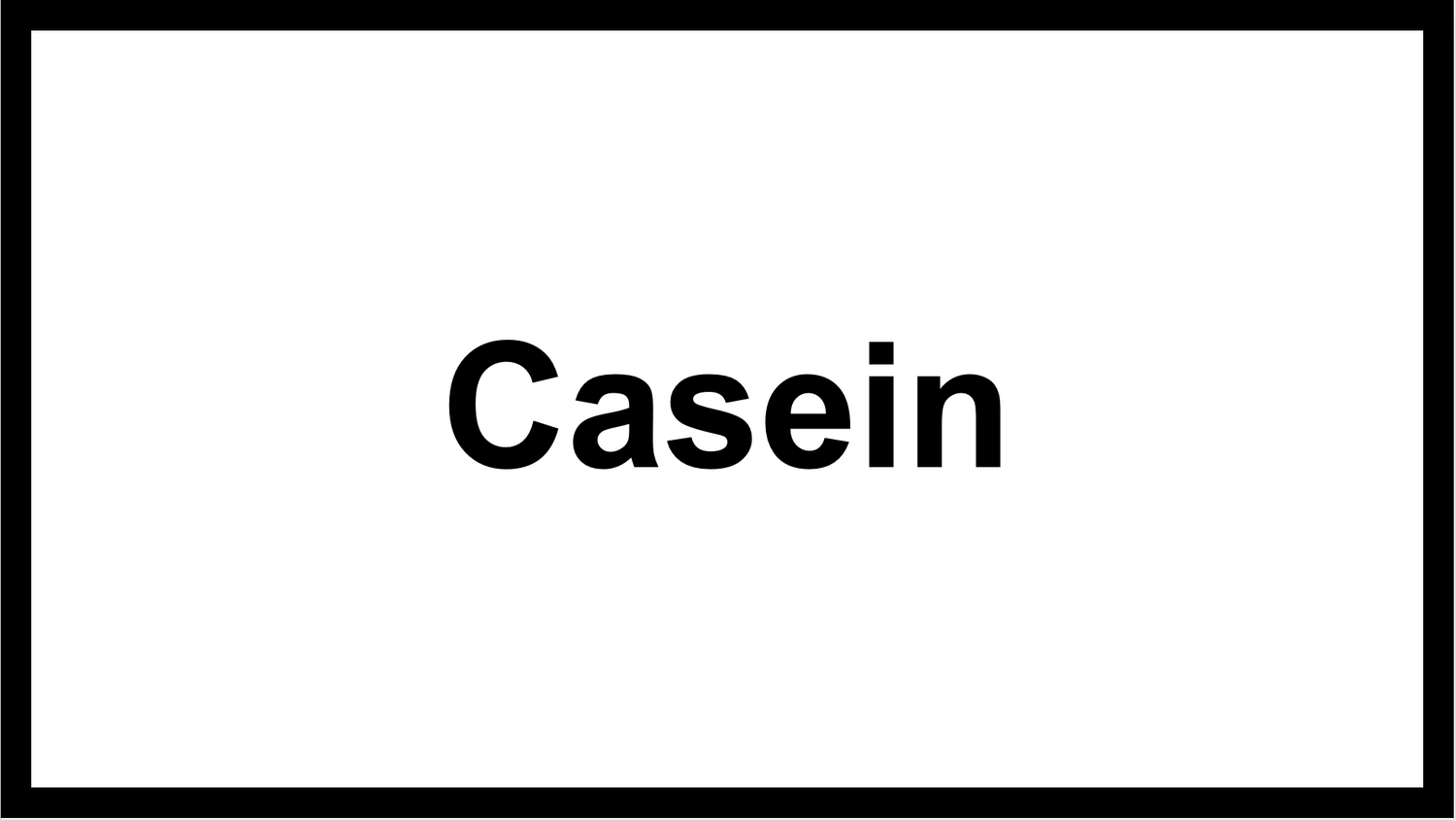 Casein