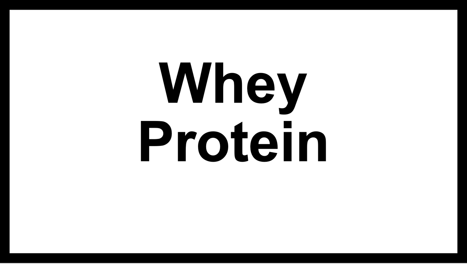 Whey Protein